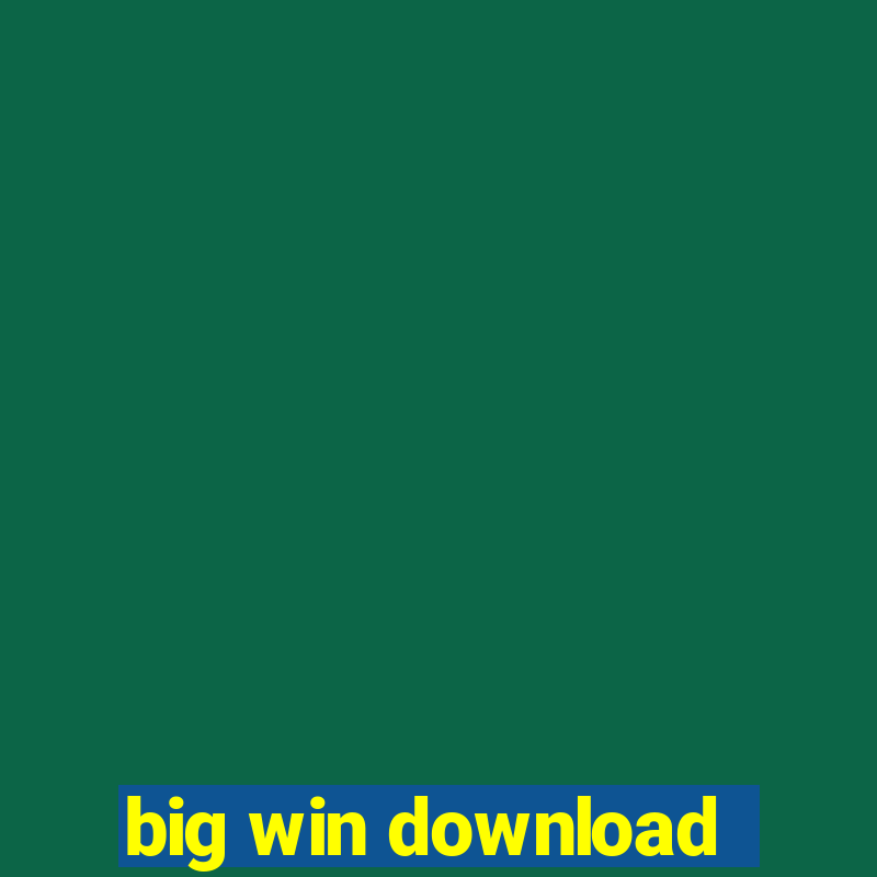 big win download